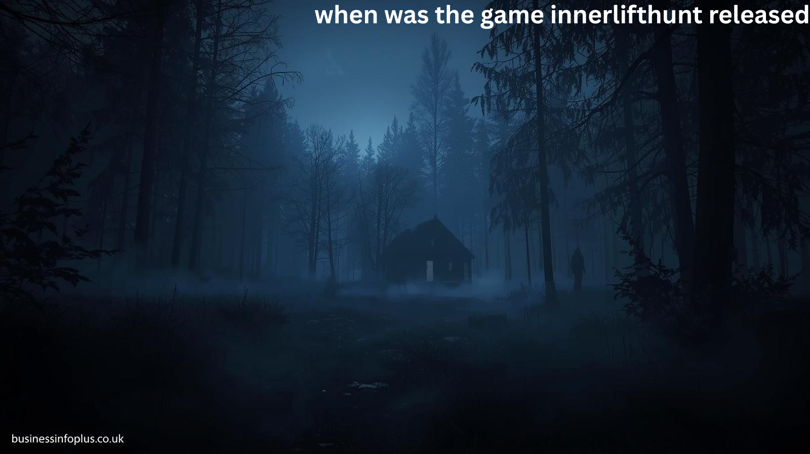 When Was the Game Innerlifthunt Released Complete Timeline and Official Details