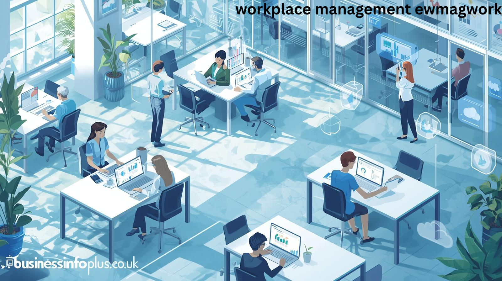 Introduction to Workplace Management EWMagWork